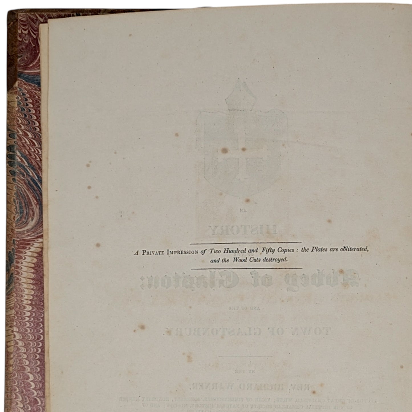 An History of the Abbey of Glaston; and of the Town of Glastonbury.