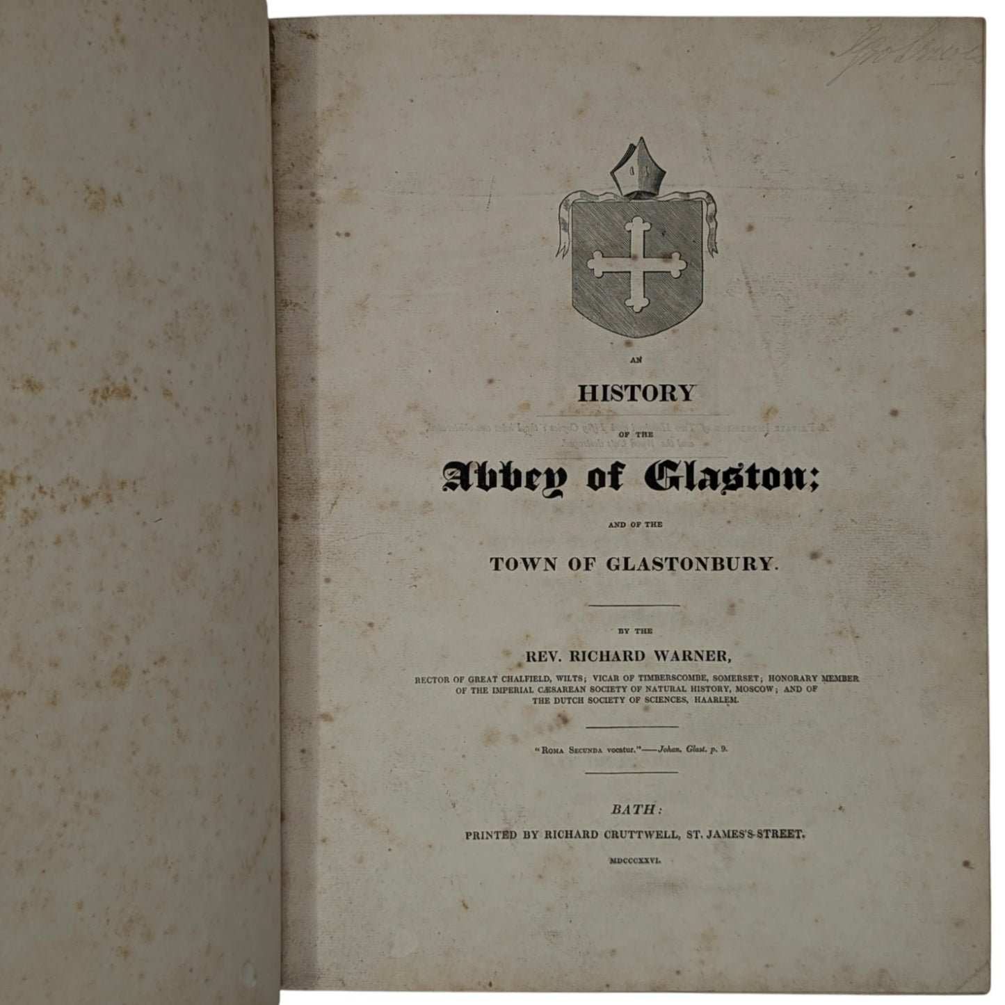An History of the Abbey of Glaston; and of the Town of Glastonbury.
