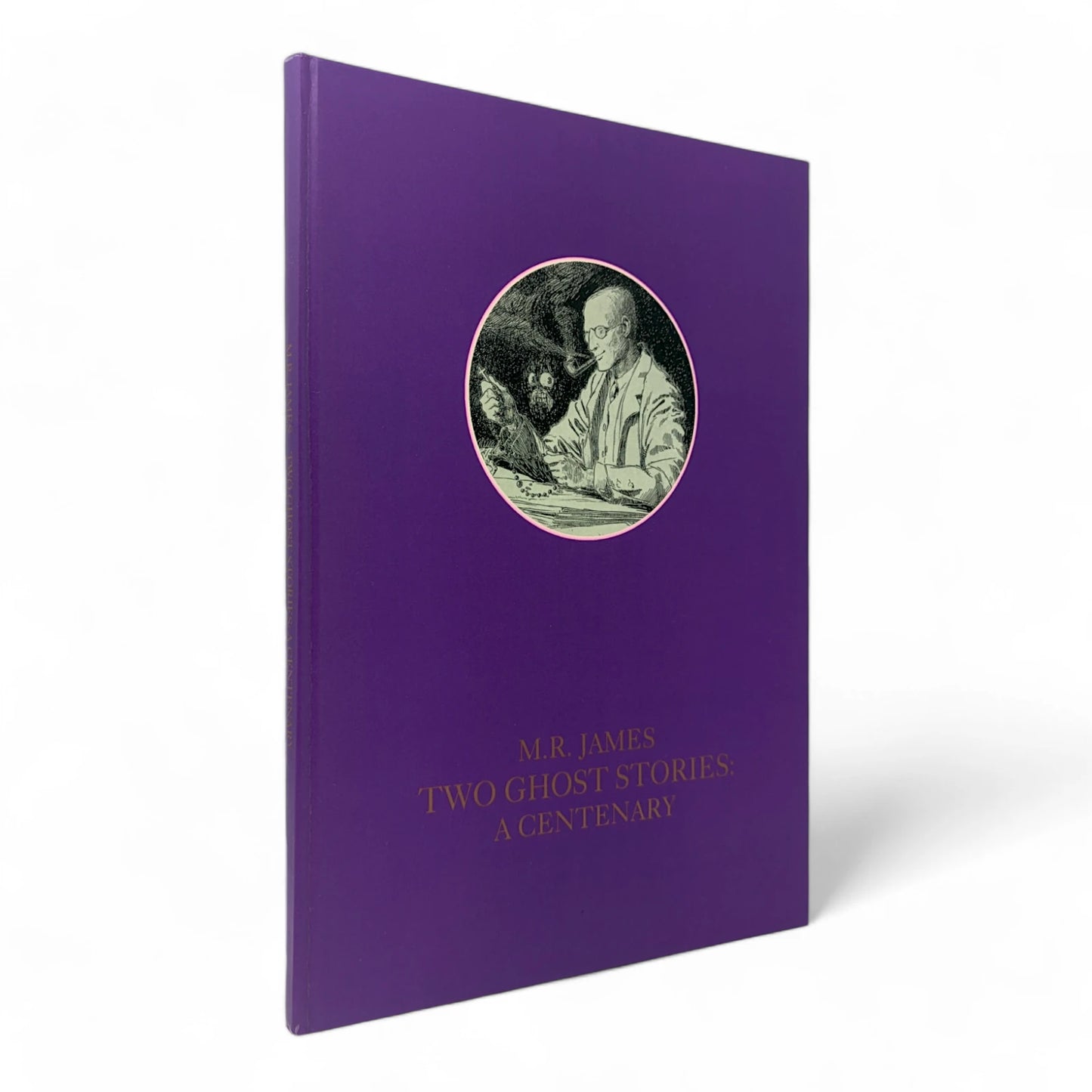 M.R. James - Two Ghost Stories: A Centenary (Manuscript Facsimile)