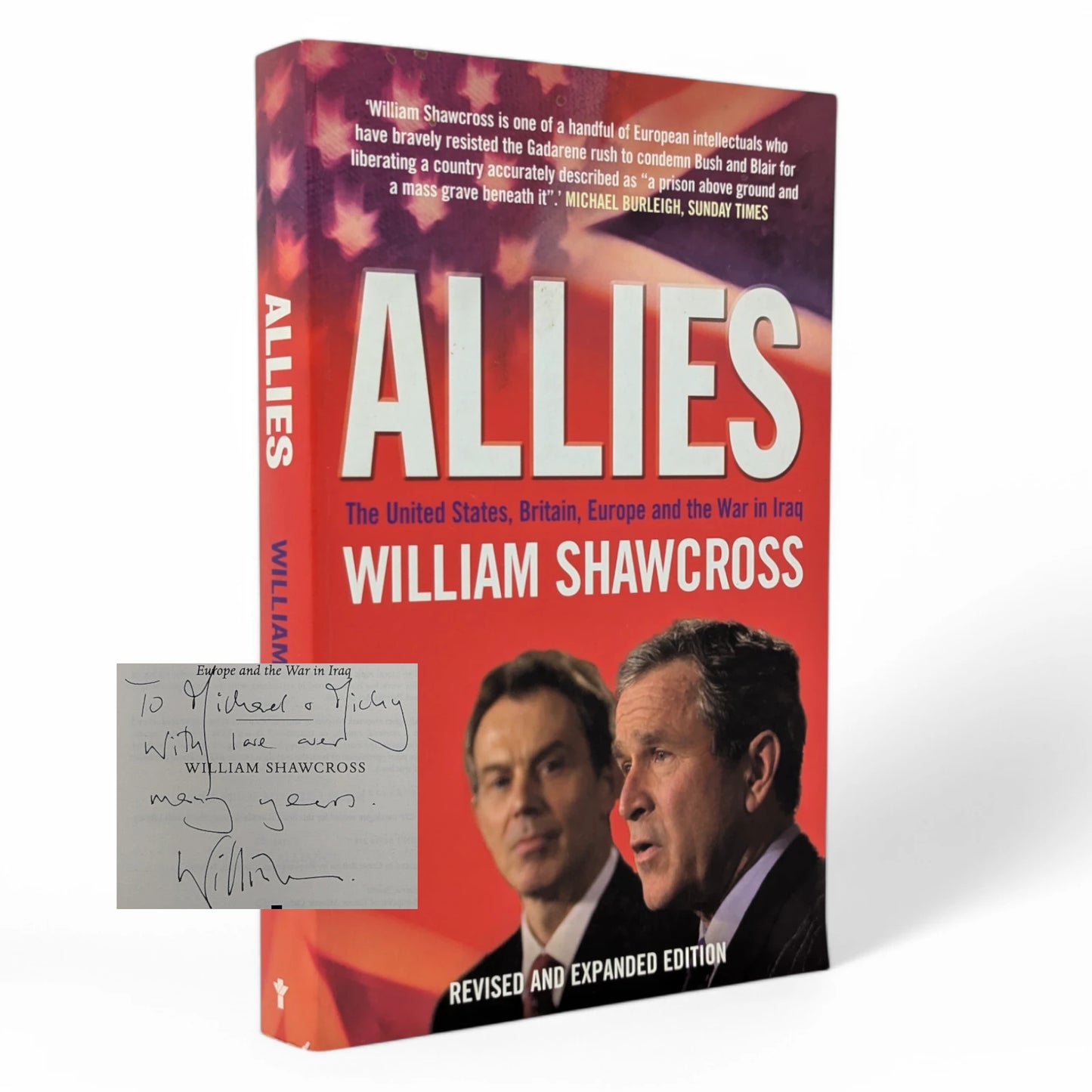 Allies: The United States, Britain, Europe and the War in Iraq