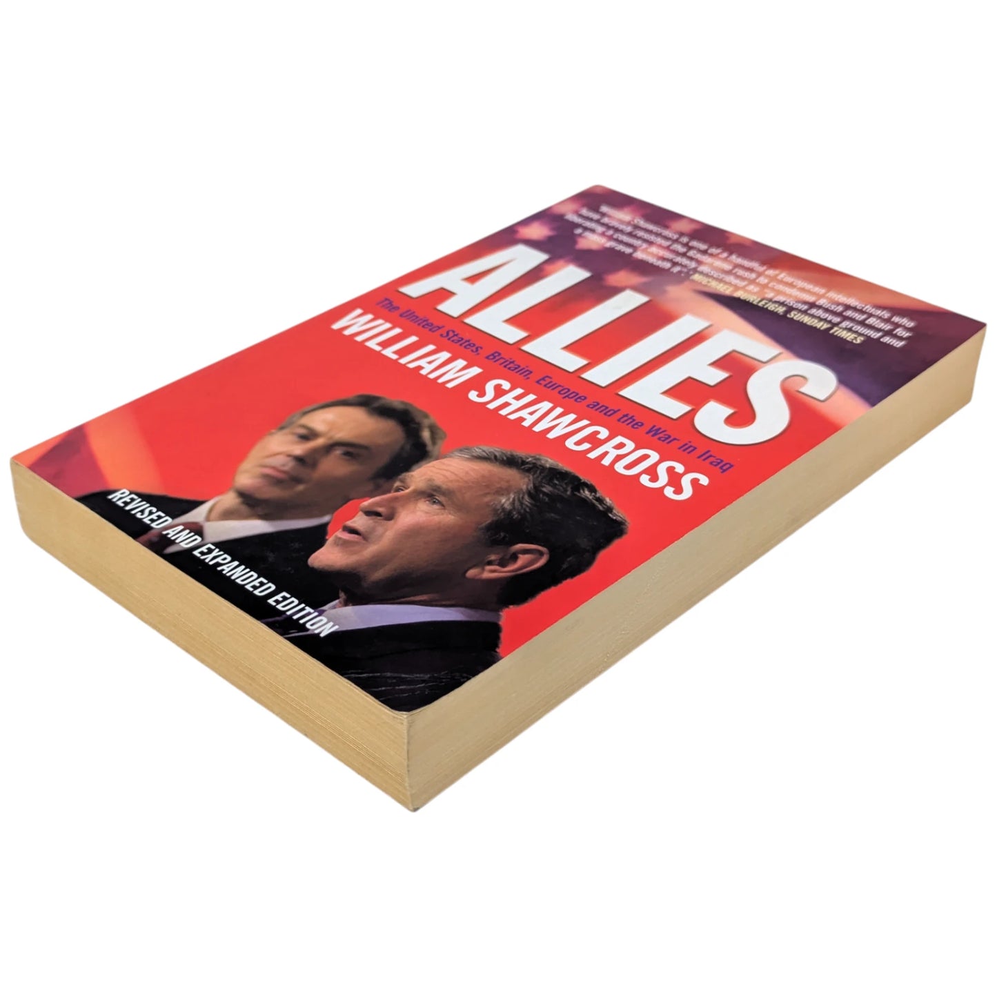 Allies: The United States, Britain, Europe and the War in Iraq