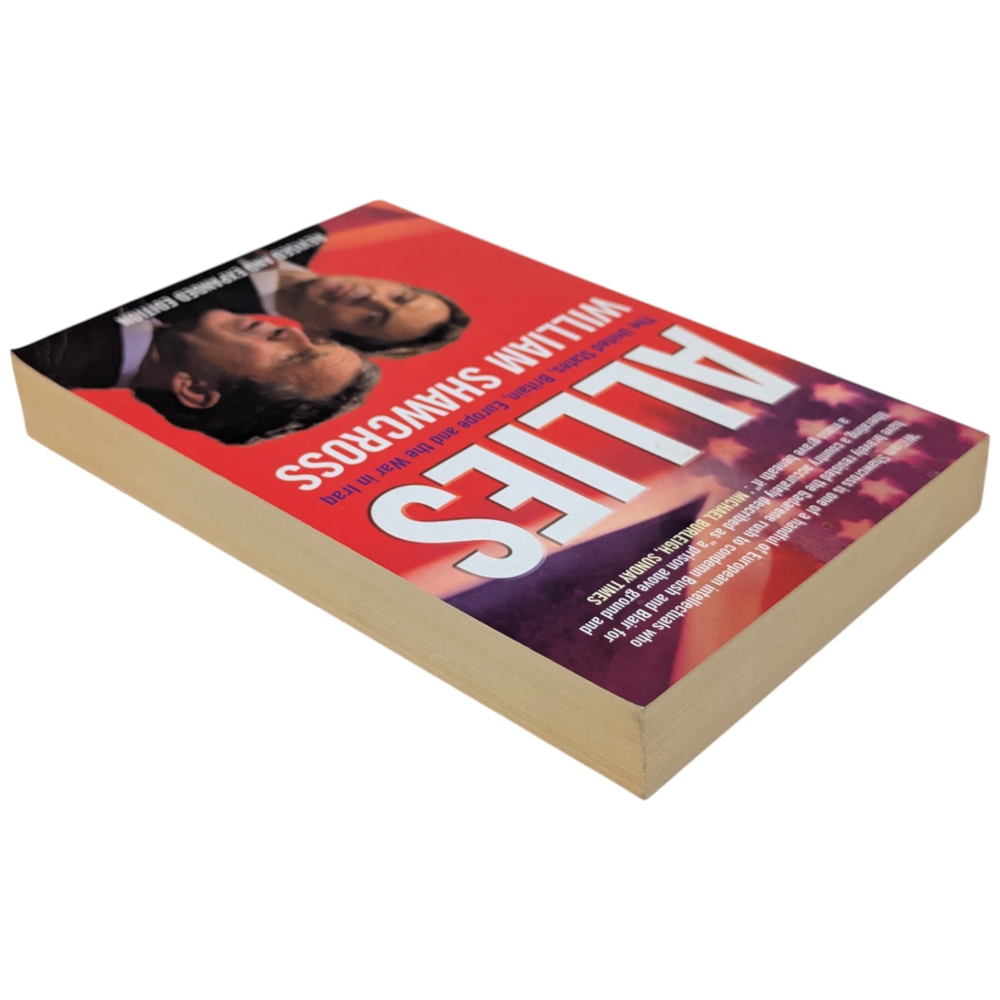 Allies: The United States, Britain, Europe and the War in Iraq