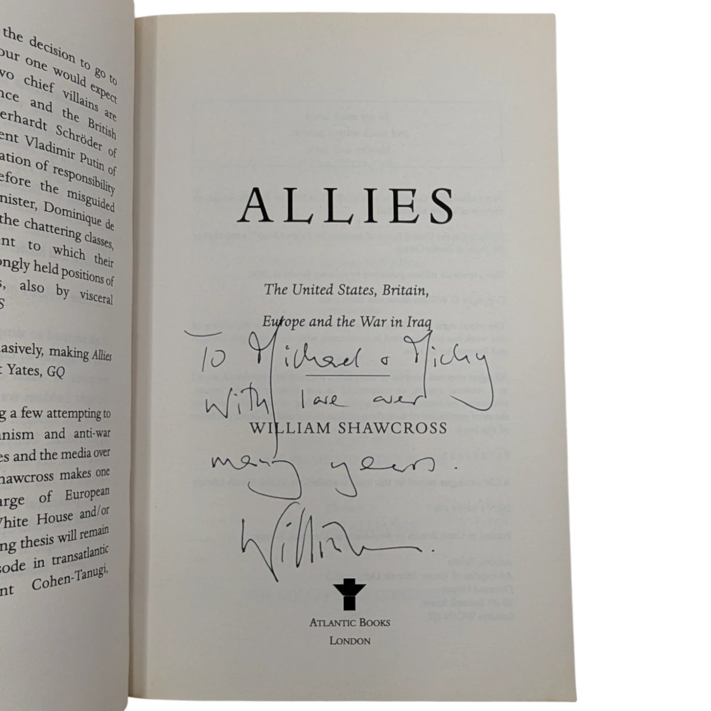 Allies: The United States, Britain, Europe and the War in Iraq