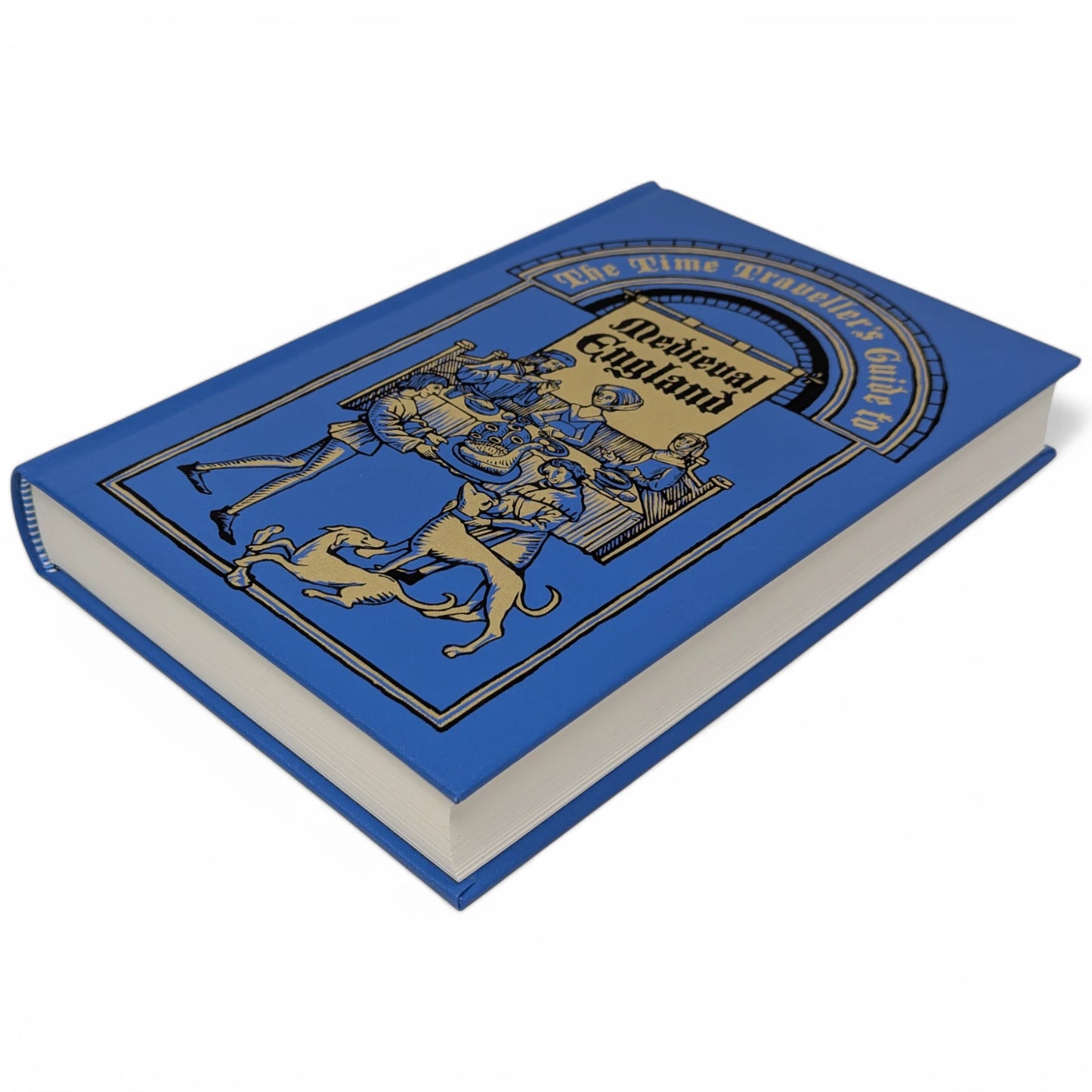 The Time Traveller's Guide to Medieval England