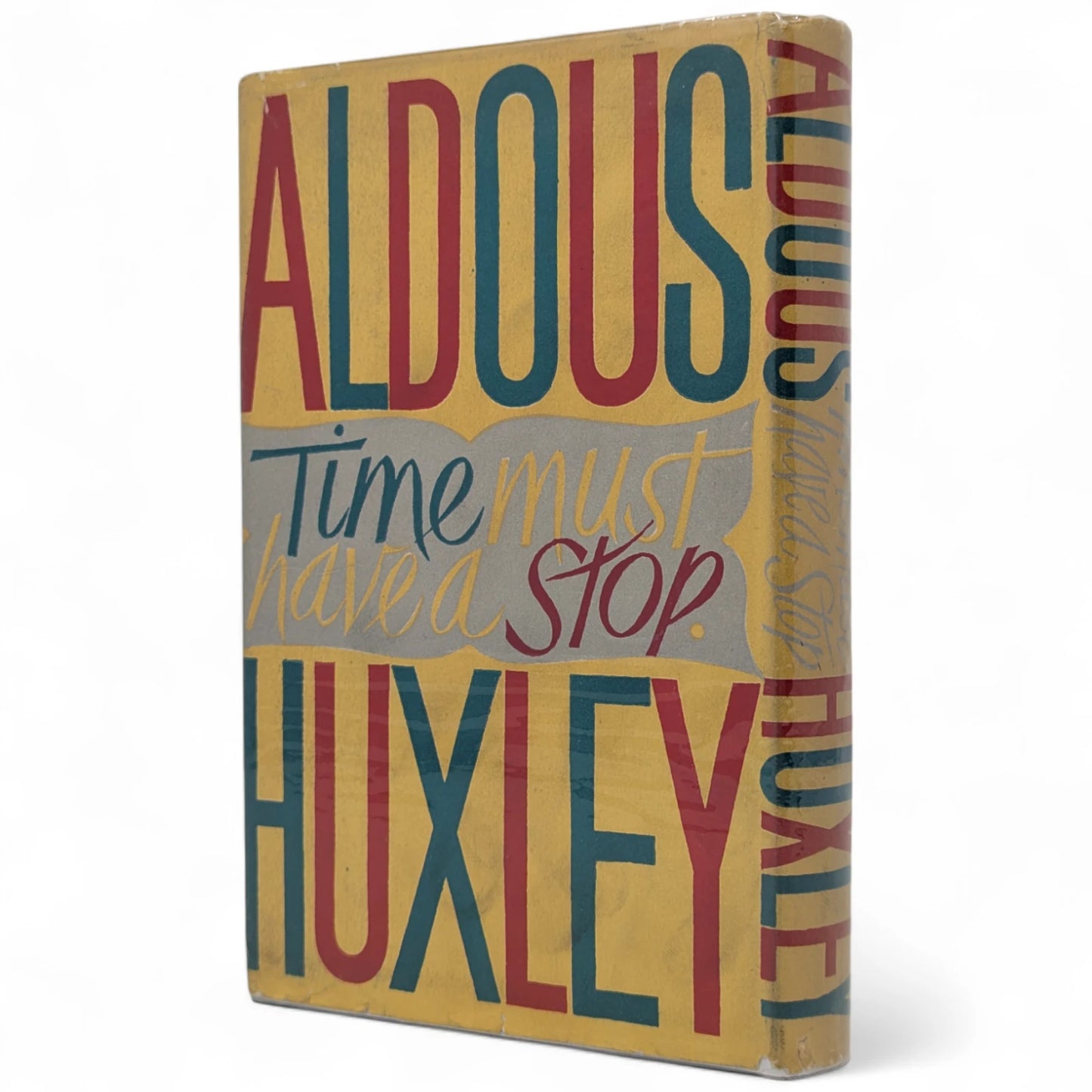 Time Must Have a Stop