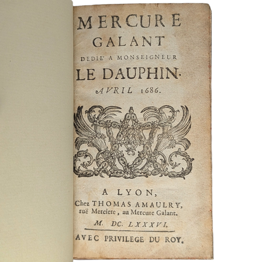 Avril 1686: Mercure Galant dédié à Monseigneur Le Dauphin: Avril 1686