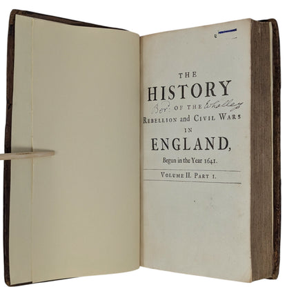 The History of the Rebellion and Civil Wars In England, Begun in the Year 1641