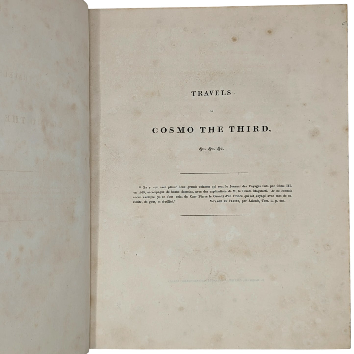 Travels of Cosmo The Third, Grand Duke of Tuscany, through England...