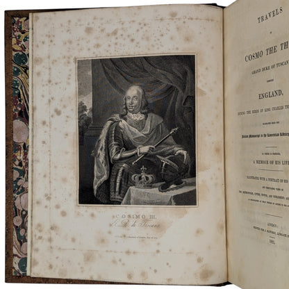 Travels of Cosmo The Third, Grand Duke of Tuscany, through England...