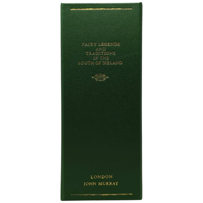 Fairy Legends and Traditions of the South of Ireland