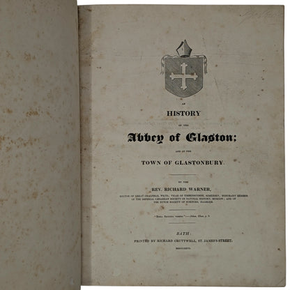 An History of the Abbey of Glaston; and of the Town of Glastonbury.
