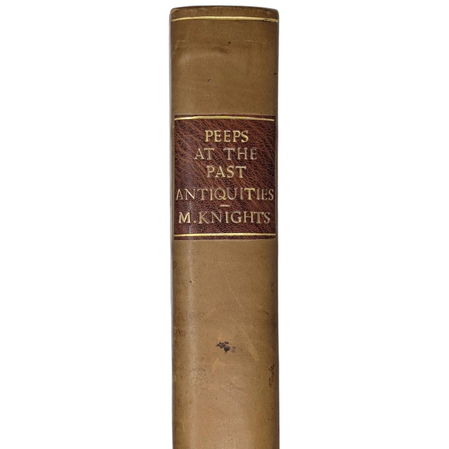 Peeps at the Past; or, Rambles Among Norfolk Antiquities