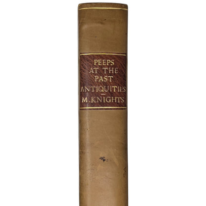Peeps at the Past; or, Rambles Among Norfolk Antiquities