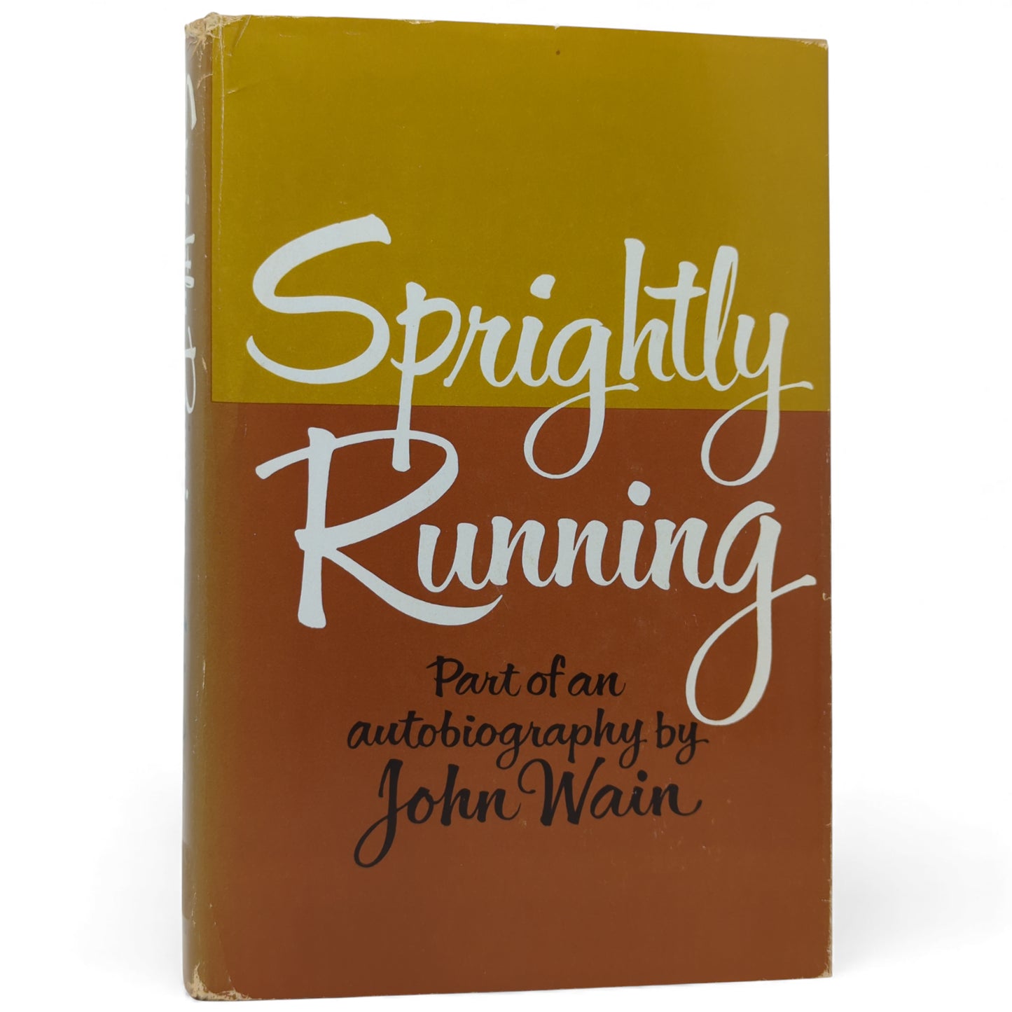 Sprightly Running: Part of an Autobiography, John Wain, First US ...