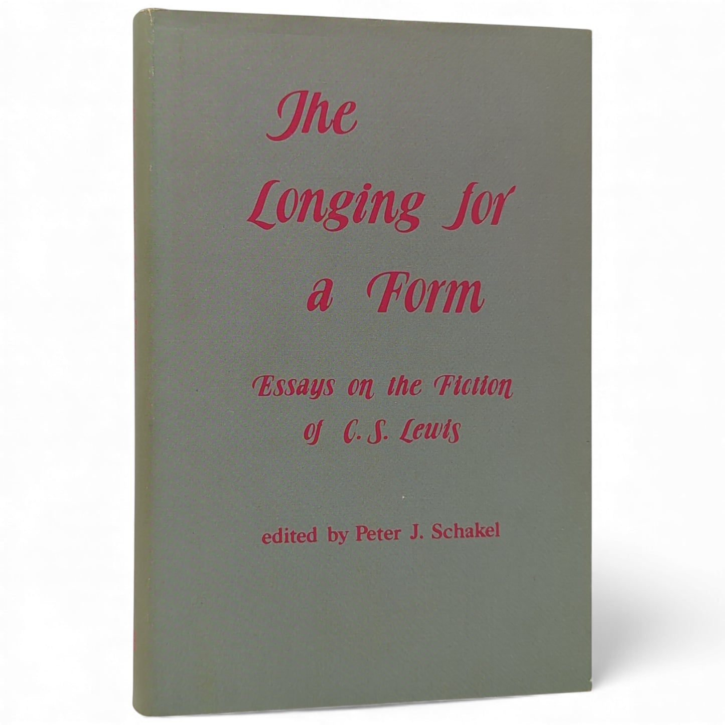 The Longing for a Form: Essays on the Fiction of C. S. Lewis