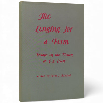 The Longing for a Form: Essays on the Fiction of C. S. Lewis