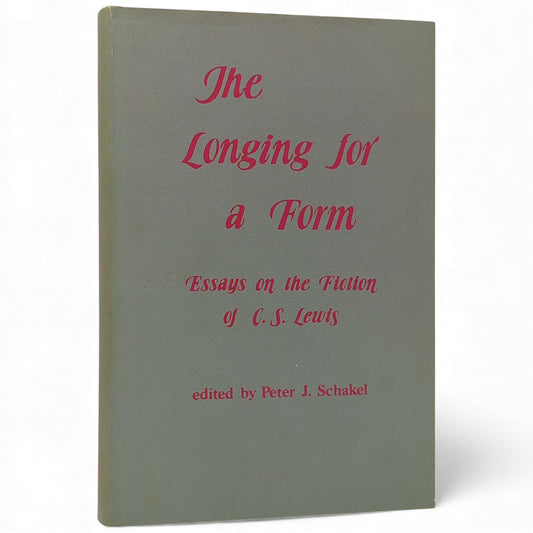 The Longing for a Form: Essays on the Fiction of C. S. Lewis