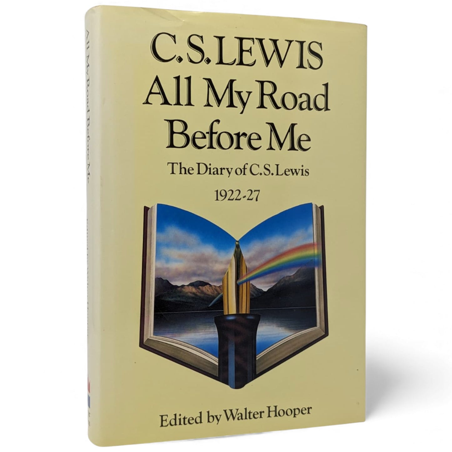 All My Road Before Me: The Diary of C S Lewis 1922-27