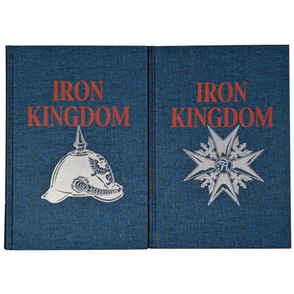 Iron Kingdom: The Rise and Downfall of Prussia, 1600–1947