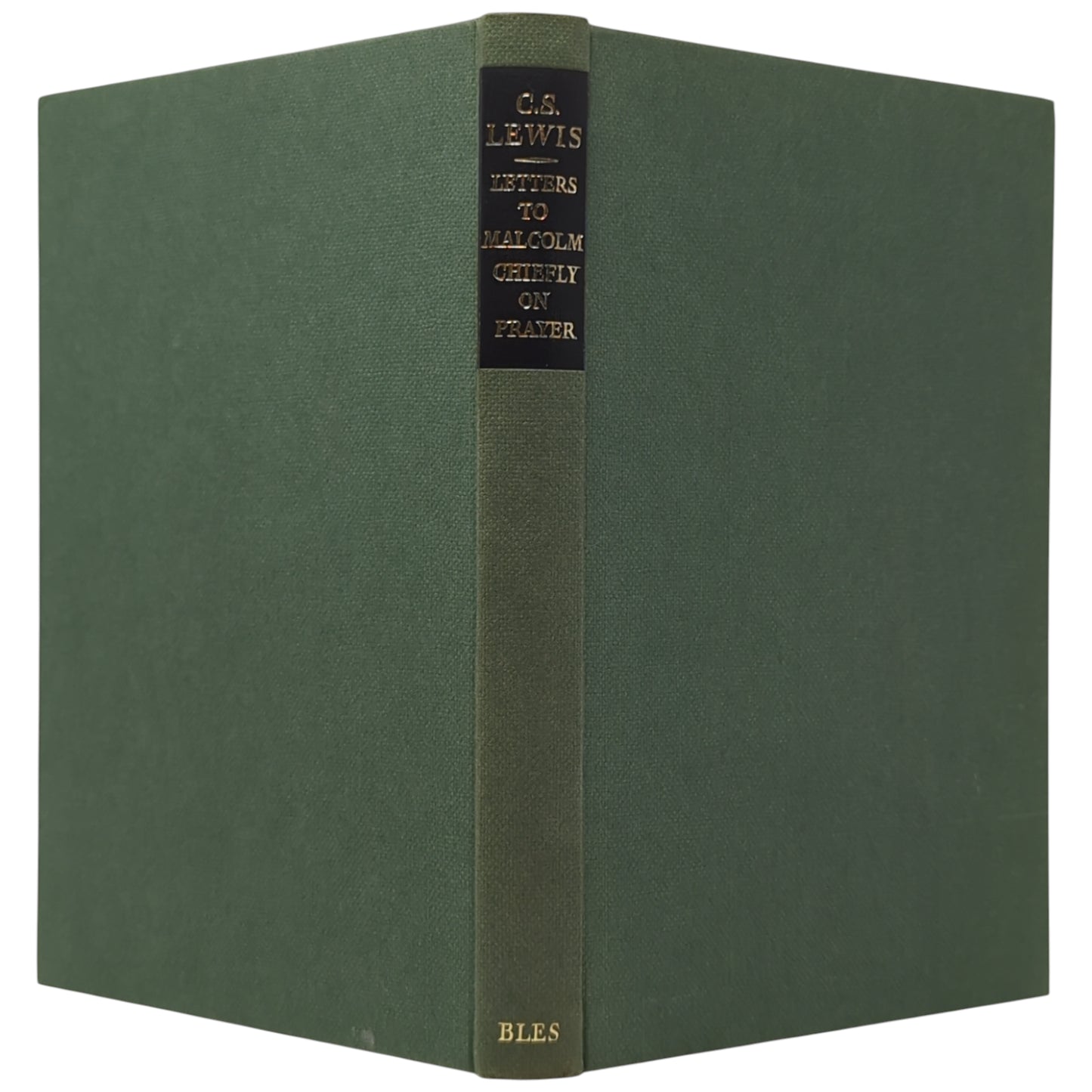 Letters to Malcolm: Chiefly on Prayer