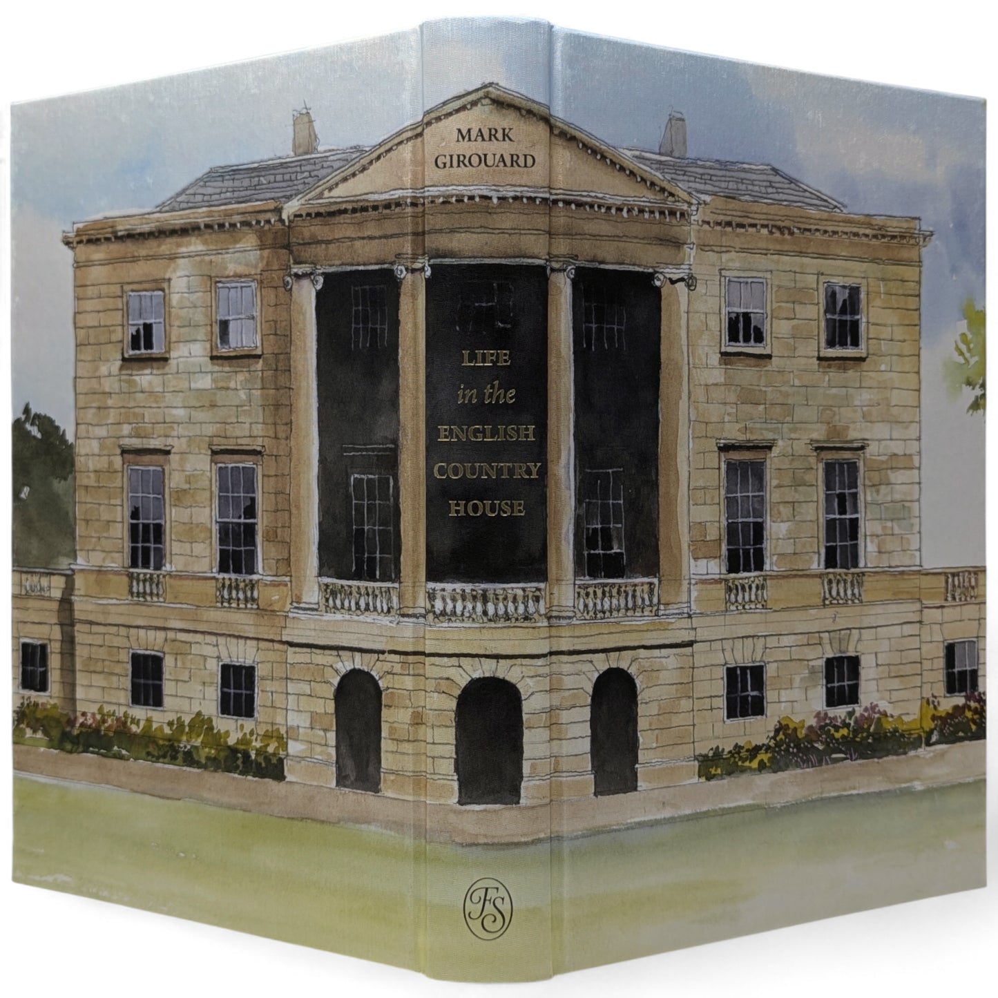 Life in the English Country House: A Social and Architectural History