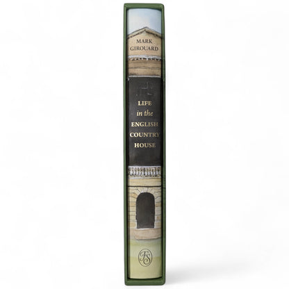 Life in the English Country House: A Social and Architectural History