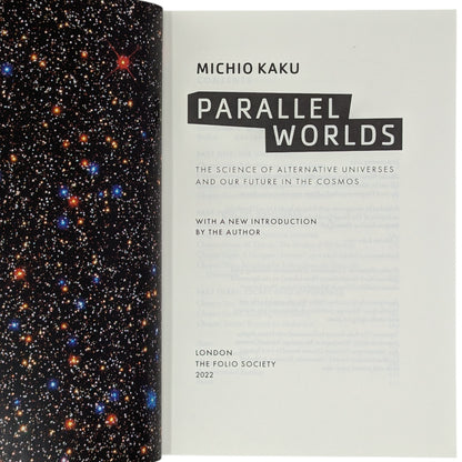 Parallel Worlds: The Science of Alternative Universes and Our Future in the Cosmos
