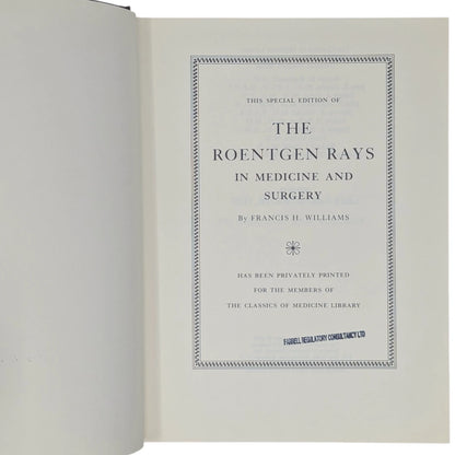 The Roentgen Rays in Medicine and Surgery