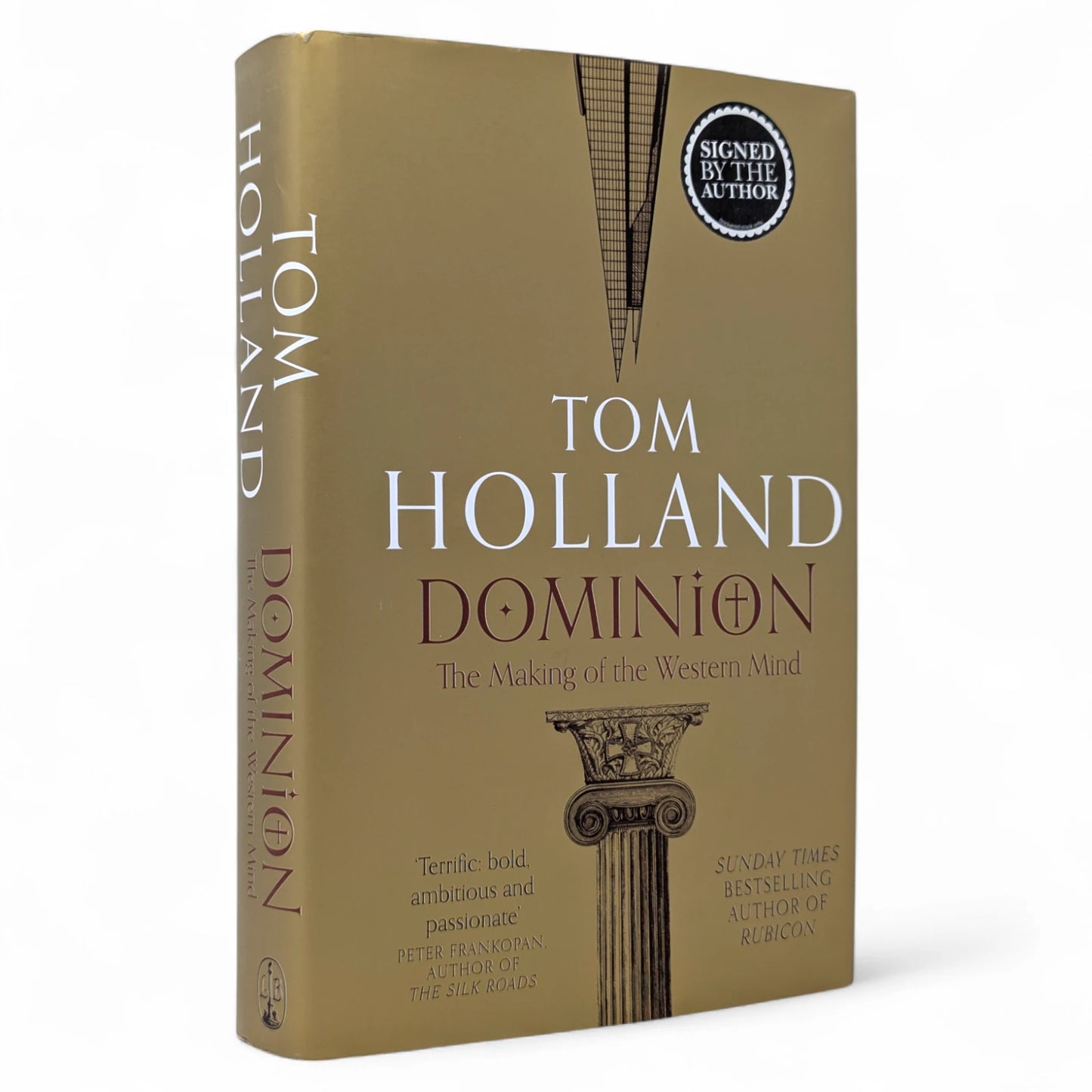 Dominion: The Making of the Western Mind