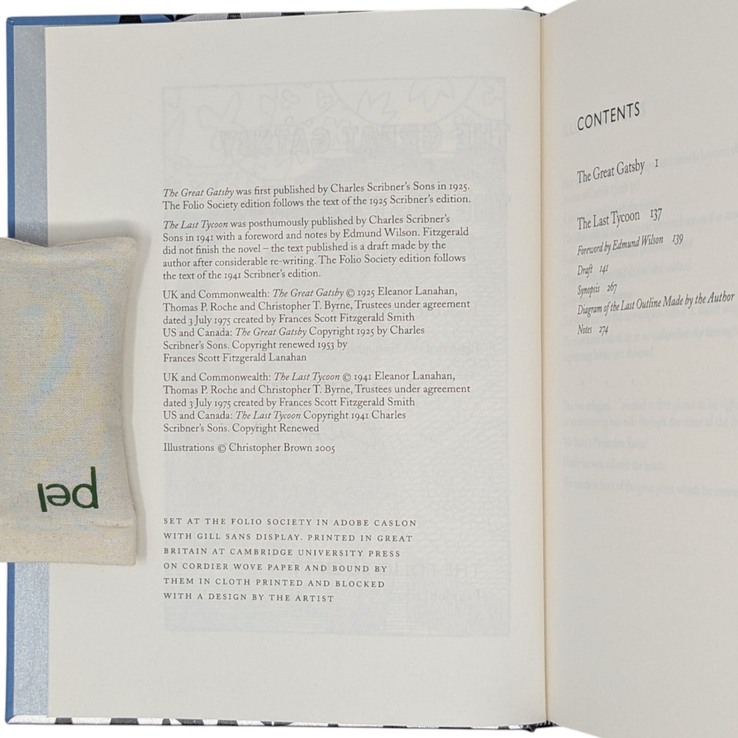 Tender is the Night; This Side of Paradise; The Great Gatsby; The Last Tycoon; The Beautiful and Damned