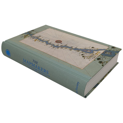 The Mapmakers: The Story of the Great Pioneers in Cartography from Antiquity to the Space Age