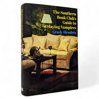 The Southern Book Club's Guide to Slaying Vampires