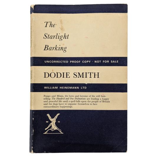 The Starlight Barking: More about The Hundred and One Dalmatians [Uncorrected Proof Copy]