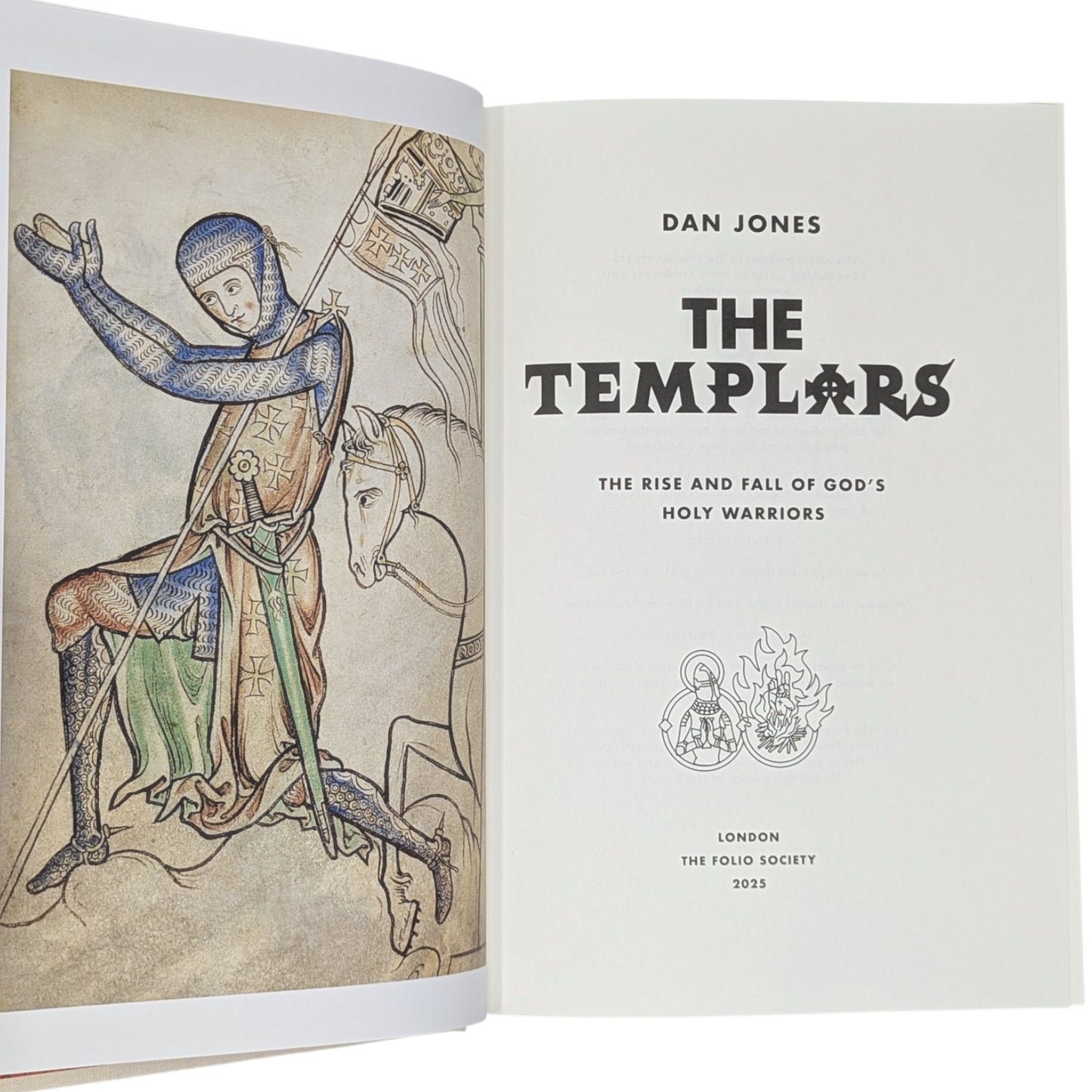 The Templars: The Rise and Fall of God's Holy Warriors