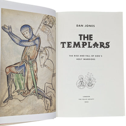 The Templars: The Rise and Fall of God's Holy Warriors