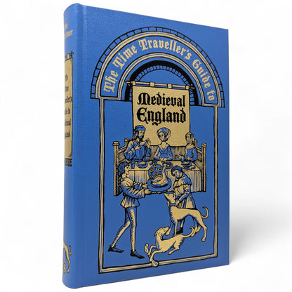 The Time Traveller's Guide to Medieval & Elizabethan England