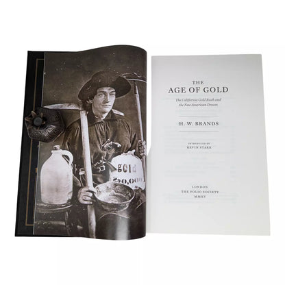 The Age of Gold: The California Gold Rush and the New American Dream