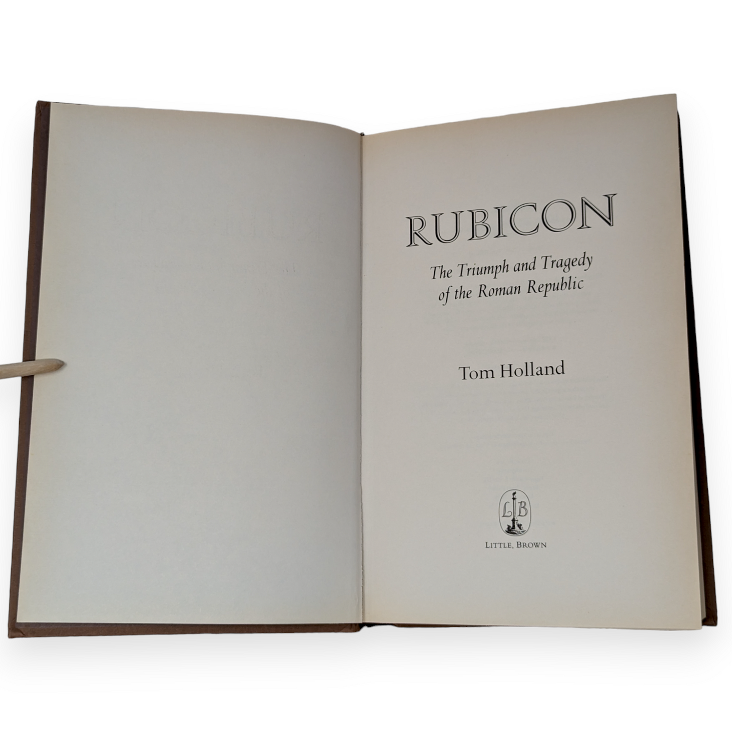 Rubicon: The Triumph and Tragedy of the Roman Republic